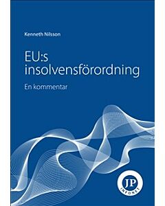 EU:s insolvensförordning : en kommentar