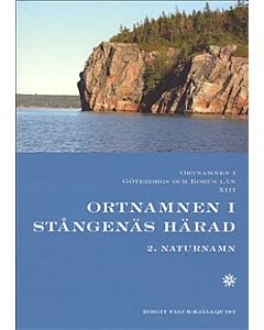 Ortnamnen i Göteborgs och Bohus län 13. Ortnamnen i Stångenäs härad, 2 Naturnamn