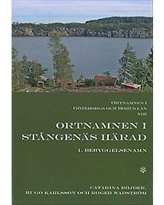 Ortnamnen i Göteborgs och Bohus län 13. Ortnamnen i Stångenäs härad, 1 Begyggelsenamn