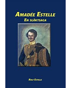 Amadée Estelle : en släktsaga