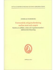 Fornnordisk religionsforskning mellan teori och empiri