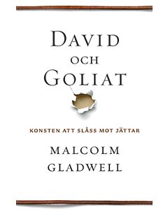 David och Goliat : konsten att slåss mot jättar