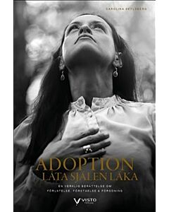 Adoption : låta själen läka