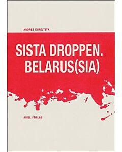 Sista droppen Belarus(sia)