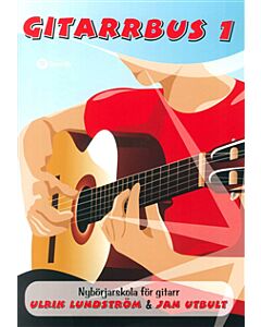 Gitarrbus 1 : nybörjarskola för gitarr 