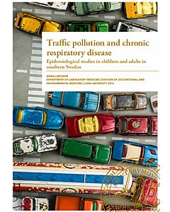 Traffic pollution and chronic respiratory disease : epidemiological studies in children and adults in southern Sweden