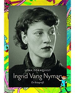 Ingrid Vang Nyman : en biografi
