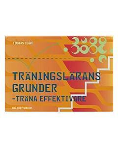 Träningslärans grunder : träna effektivare