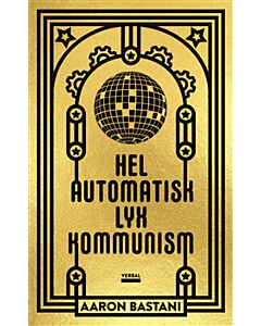 Helautomatisk lyxkommunism