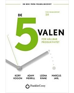 De 5 valen : för hållbar produktivitet