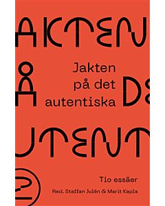 Jakten på det autentiska