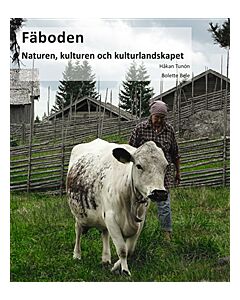 Fäboden: naturen, kulturen och kulturlandskapet