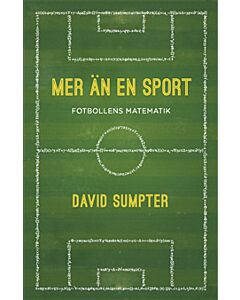 Mer än en sport : fotbollens matematik