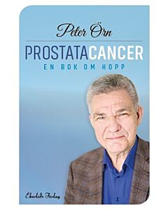 Prostatacancer : en bok om hopp
