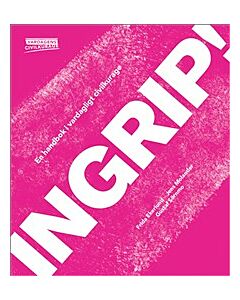 Ingrip! En handbok i vardagligt civilkurage