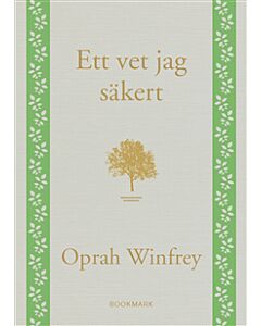 Ett vet jag säkert
