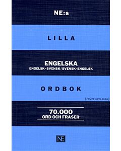 NE:s lilla engelska ordbok Engelsk-svensk/svensk-engelsk 70 000 ord och fraser