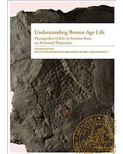 Understanding Bronze Age Life
