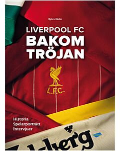 Liverpool FC : bakom tröjan