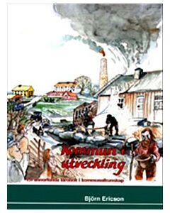 Kommun i utveckling : en annorlunda lärobok i kommunalkunskap