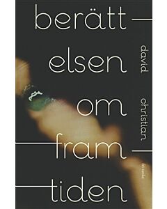 Berättelsen om framtiden