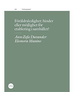 Föräldraledighet: hinder eller möjlighet för etablering i samhället?