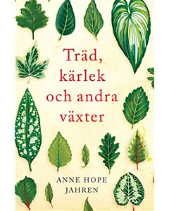 Träd, kärlek och andra växter