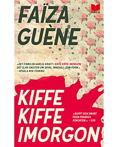 Kiffe kiffe imorgon