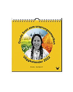 Gunde Svan som ursprungsamerikan - väggkalender 2022