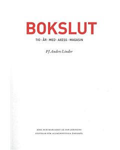 Bokslut : tio år med Axess Magasin
