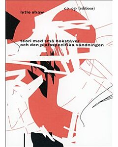 teori med små bokstäver och den platsspecifika vändningen