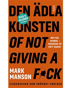 Den ädla konsten of not giving a f*ck