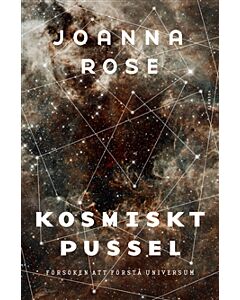 Kosmiskt pussel : försöken att förstå universum