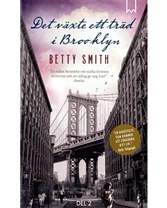 Det växte ett träd i Brooklyn. Del 2