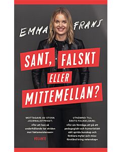 Sant, falskt eller mittemellan?