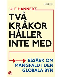 Två Kråkor håller inte med : essäer om mångfald i den globala byn