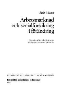 Arbetsmarknad och socialförsäkring i förändring : en studie av långtidssjukskrivning och förtidspensionering på 90-talet