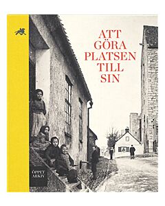 Att göra platsen till sin