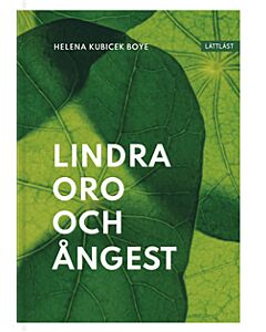 Lindra oro och ångest