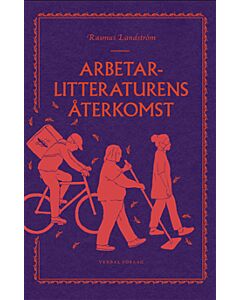 Arbetarlitteraturens återkomst