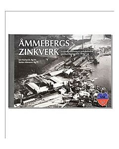 Åmmebergs Zinkverk : en sammanställning av verksamhetens teknikutveckling 1855-1976