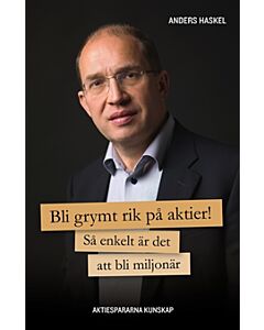 Bli grymt rik på aktier!