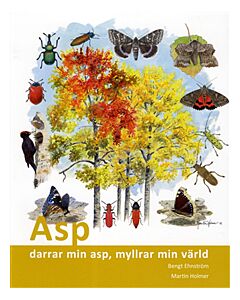 Asp : darrar min asp, myllrar min värld