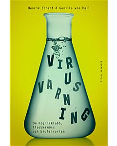 Virusvarning : om högrisklabb, fladdermöss och bioterrorism
