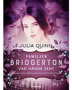 Familjen Bridgerton: Vad hände sen?