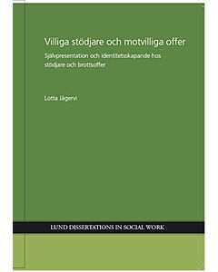 Villiga stödjare och motvilliga offer