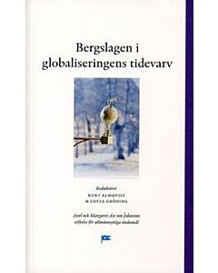 Bergslagen i globaliseringens tidevarv