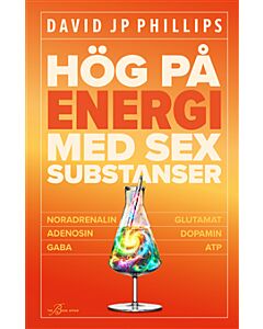 Hög på energi med sex substanser