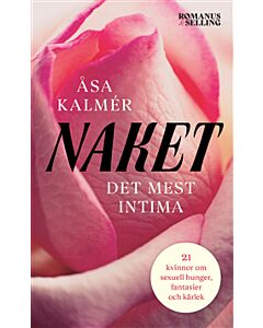 Naket : det mest intima