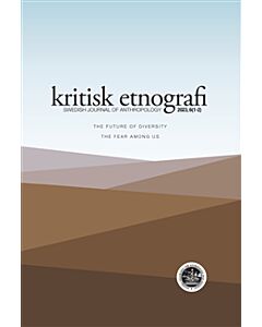 Kritisk etnografi - Swedish Journal of Anthropology, 2023, Vol. 6 (1-2)